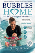 Bubbles Home™ | Water Safety from the Heart